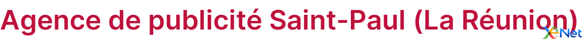 Agence de publicité Saint-Paul (La Réunion)